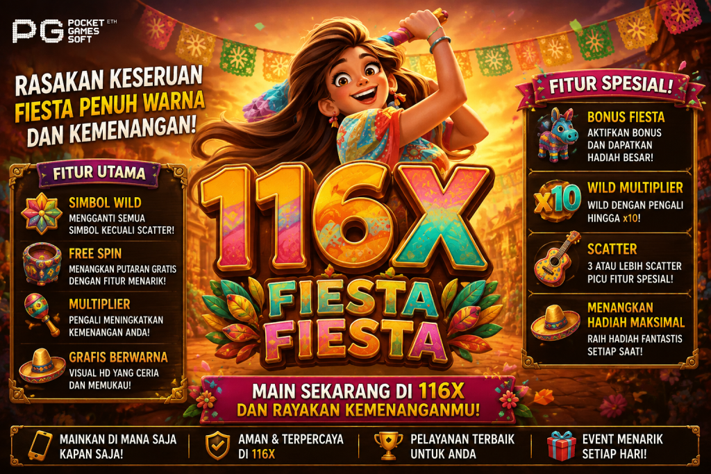 Game 116X bertema fiesta penuh warna