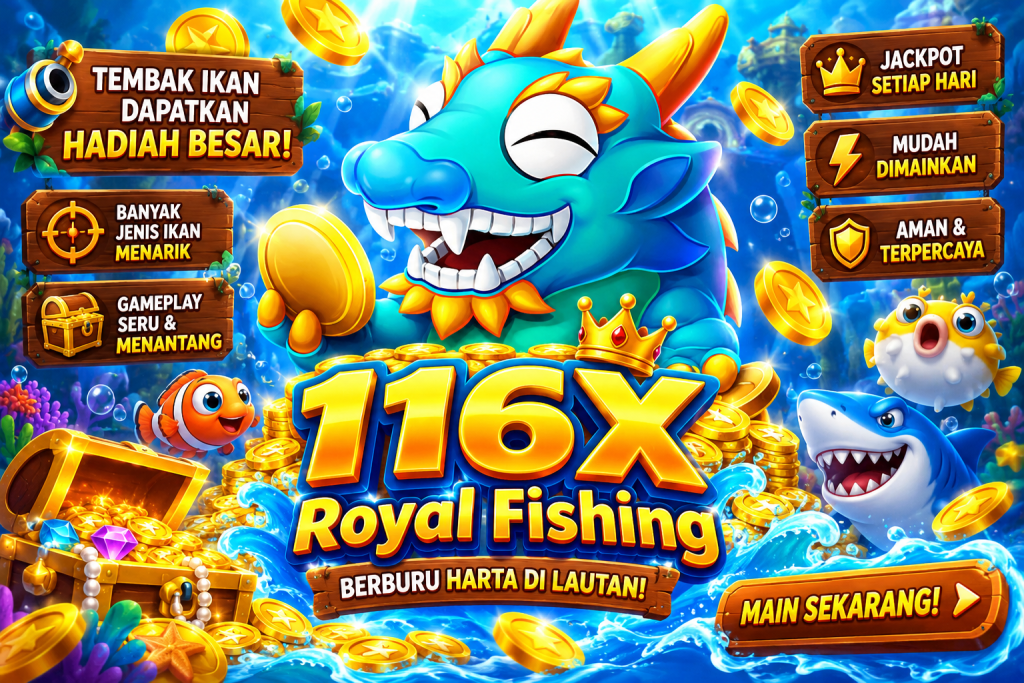116X Royal Fishing Game